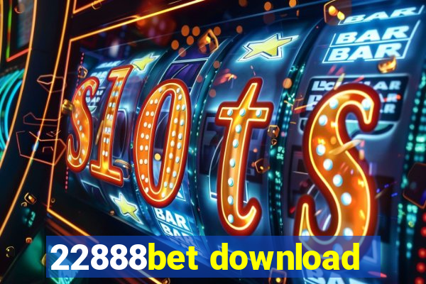 22888bet download